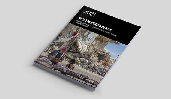 Welthunger-Index 2021: Hunger Und Konflikte: Ernährungssysteme Ändern, Frieden Fördern